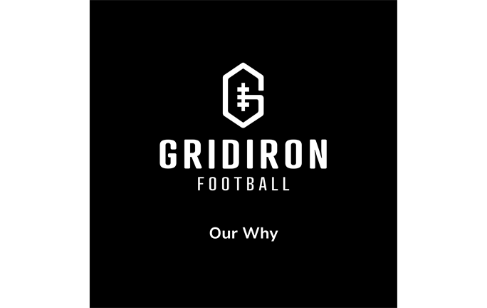 Gridiron Flag Football - Our Why